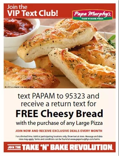 Papa Murphy’s Free Cheesy Bread SMS blast