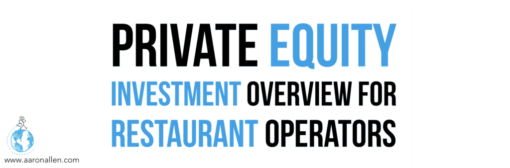 Restaurant Investment Private Equity Overview
