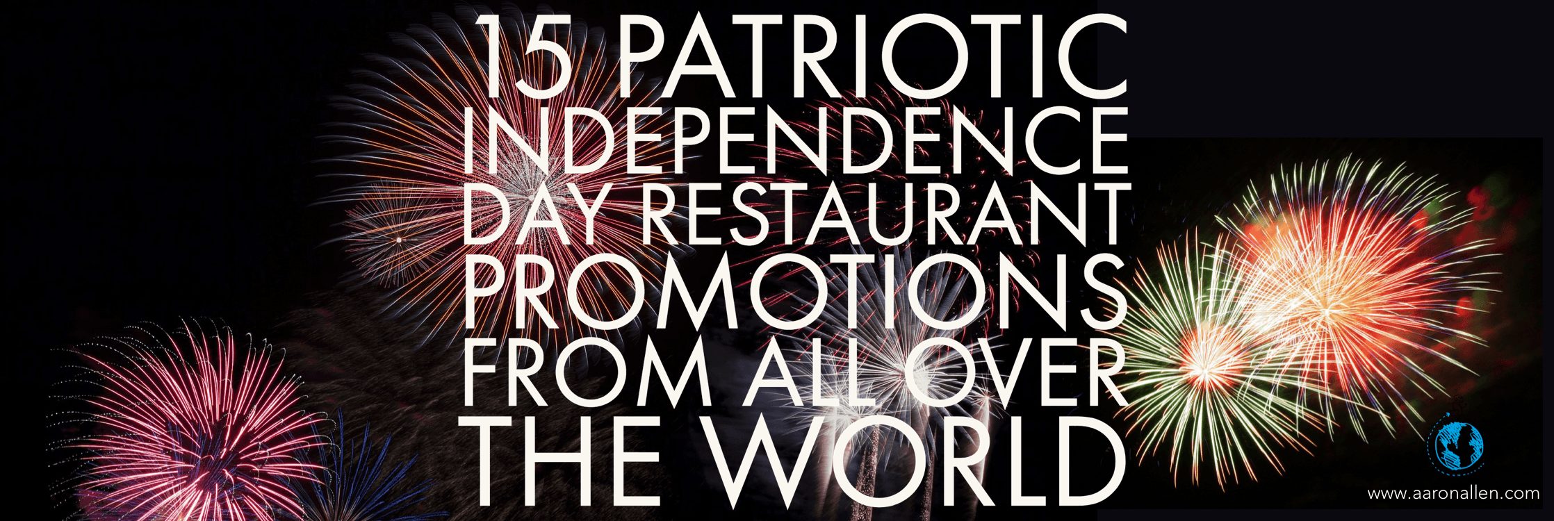 Independence Day Restaurant Marketing Promotions