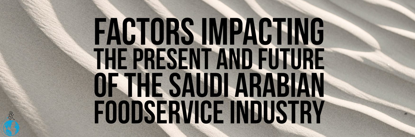 Saudi Arabia Foodservice Industry