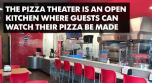 6. Domino's Pizza Theaters: In an effort to create greater transparency and a more inviting environment for its growing base of carryout customers, Domino’s began revamping its stores in 2012. The first Pizza Theater concept opened in Louisiana in 2013, with a redesigned space that featured customer seating, free Wi-Fi, a drive-thru for pickup orders, a viewing wall, and an in-store Domino’s Tracker to follow the status of orders.